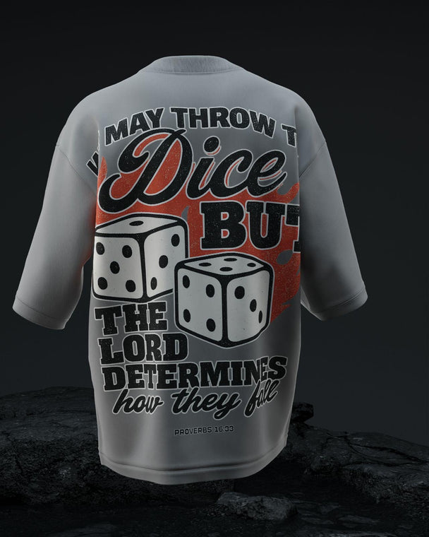 Throw the dice.